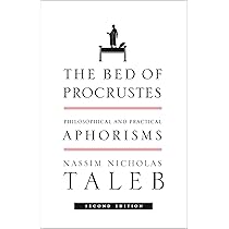 The Bed of Procrustes: Philosophical and Practical Aphorisms
